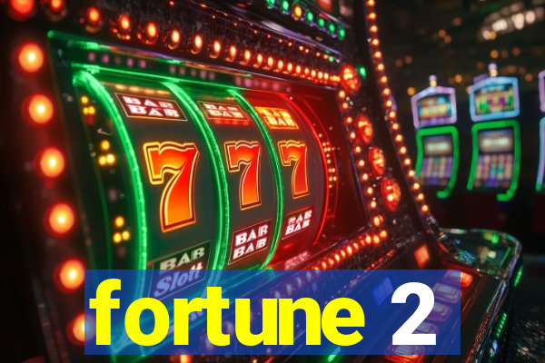 fortune 2